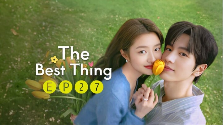 🌷 𝕿𝖍𝖊 𝕭𝖊𝖘𝖙 𝕿𝖍𝖎𝖓𝖌 (2𝕶25) - 🅔🅟➋➐