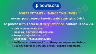 [https://Courses4sale.pro]Robert Kiyosaki - Manage Your Money