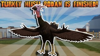 TURKEY HEISEI RODAN SKIN IS DONE!  Roblox Kaiju Universe