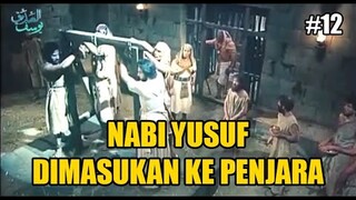 NABI YUSUF DI MASUKAN KE PENJARA - ALUR FILM NABI YUSUF #12