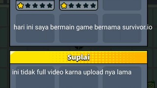 first konten bermain survivor io(gak full video karna lama banget upload nya)