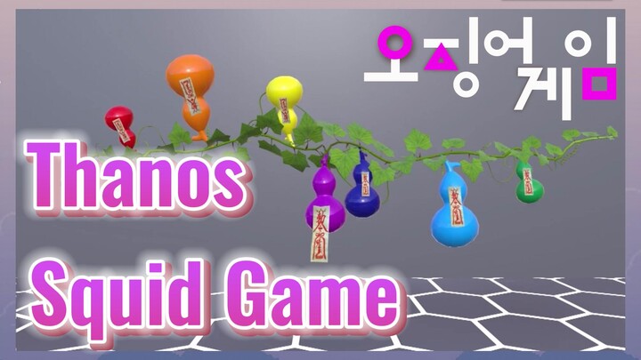 Thanos Squid Game