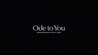 SEVENTEEN - SEVENTEEN WORLD TOUR [ODE TO YOU] IN JAPAN [FULL VERSION]