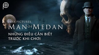 MAN OF MEDAN | Những điều cần biết trước khi chơi