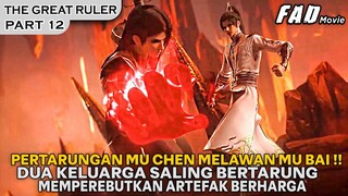 BENTROKAN ANTAR KETUA SEKTE UNTUK MEMPEREBUTKAN ARTEFAK LANGKA !!  - ALUR THE GREAT RULER PART 12