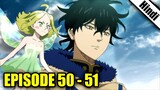Black Clover Episode 50 and 51 in Hindi