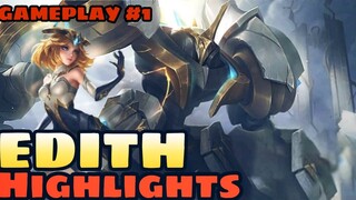 EDITH NEW HERO - HIGHLIGHTS GAMEPLAY #1  - MLBB