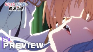 The Magical Revolution of the Reincarnated Princess and the Genius Young Lady Episode 4 - Preview