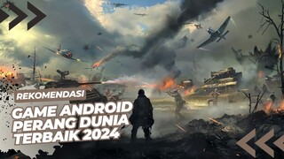 Top 3 Game Perang Dunia Terbaik 2024 offline & online