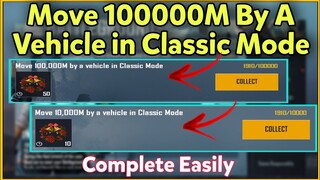 Move 10,000M By A Vehicle in Classic Mode | Move 100,000M By A Vehicle in Classic Mode