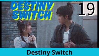 19/24 命运开关Mìngyùn kāiguān ( Destiny Switch)... 🇨🇳