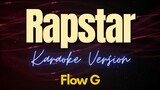 Rapstar - Flow G (Karaoke)