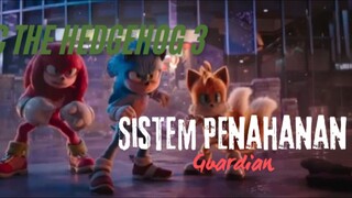 Sonic the Hedgehog 3.  Sistem Penahanan Guardian