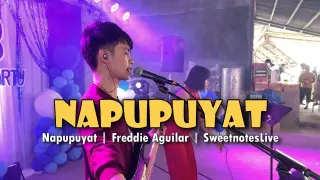 Napupuyat | Freddie Aguilar | Sweetnotes Live