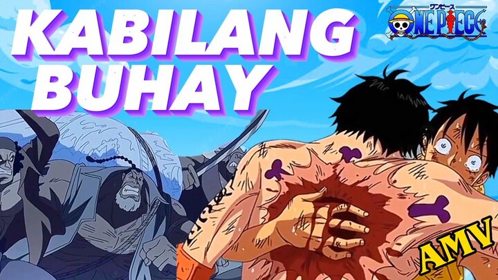 ONE PIECE: PAALAM PORTGAS D. ACE 😭😭 [ AMV ] KABILANG BUHAY BY: BANDANG LAPIS