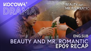 Beauty and Mr. Romantic EP09 RECAP | KOCOWA+