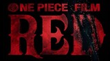 One Piece Film Red - 2022 - Link on Description