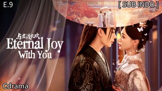 𝔼𝕥𝕖𝕣𝕟𝕒𝕝 𝕁𝕠𝕪 𝕎𝕚𝕥𝕙 𝕐𝕠𝕦 𝔼𝕡 9