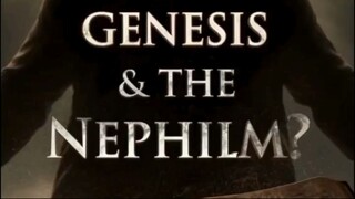 What are the SECRETS of Genesis and the Nephilim