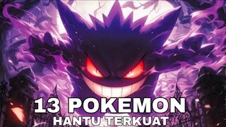 13 pokemon hantu terkuat tapi ko lucu lucu