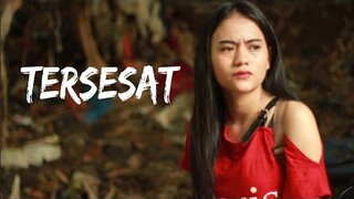 TERSESAT DAN TERJEBAK - FILM PENDEK