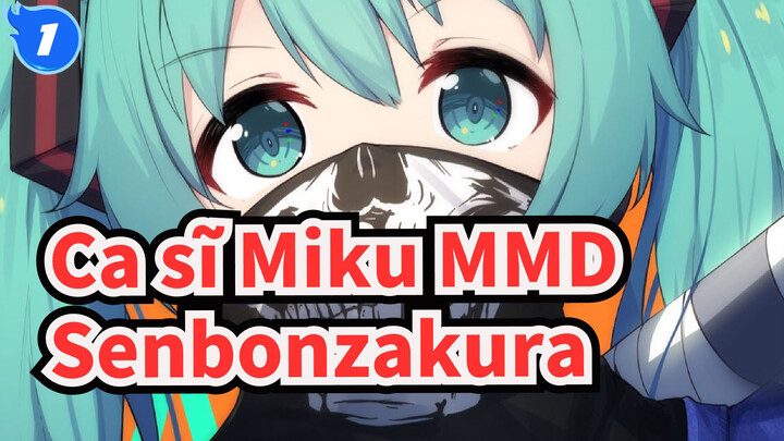 [Ca sĩ Miku MMD] Senbonzakura /  Các hiệp sĩ của công chúa đâu?_1