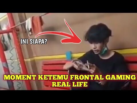 MOMENT KETEMU SAMA FRONTAL GAMING | REAL LIFE