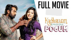 Kadhalum Kadandhu Pogum 1080p (2016) Tamil x265 1.4GB