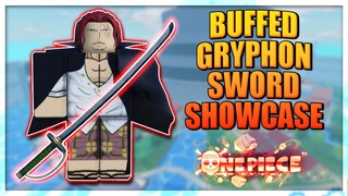 Buffed Gryphon Shanks Sword Full Showcase in A One Piece Game