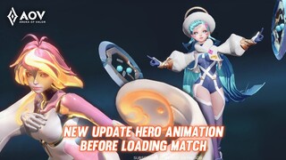 AOV New Updates Beta38 | New List Hero Animation Before Loading Match Part 5 - Arena of Valor