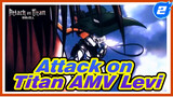 Attack on Titan AMV Levi_2
