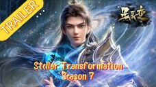 TRAILER | Stellar Trasformation Season 7