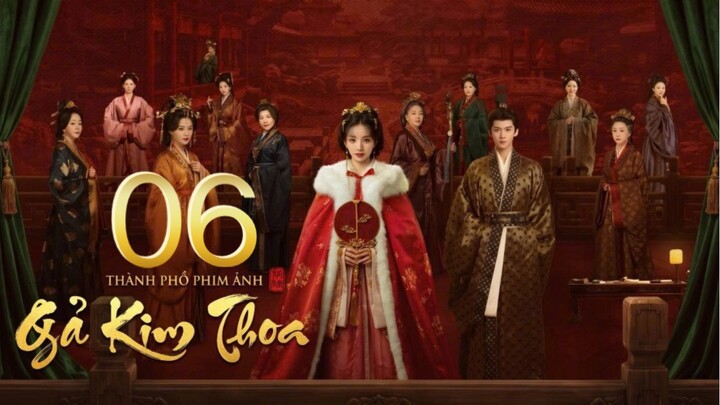 Gả Kim Thoa (Where The Mask Ends) Full HD - Tập 6 (Thuyết Minh)