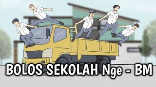 BOLOS SEKOLAH - Animasi sekolah