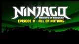 LEGO NINJAGO S01E11 | All of Nothing | Bahasa Indonesia