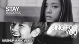 [MASHUP] BLACKPINK & EXO - STAY X SING FOR YOU