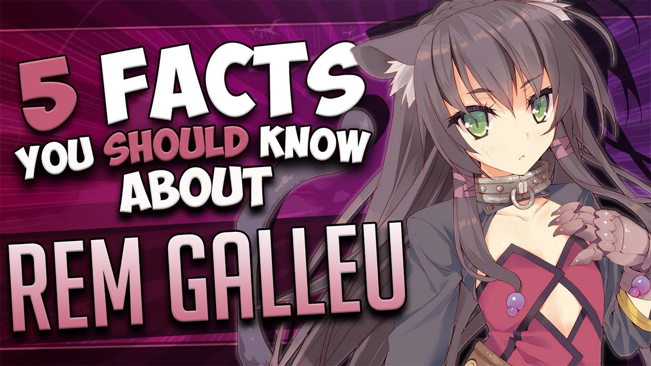 REM GALLEU FACTS - HOW NOT TO SUMMON A DEMON LORD - BiliBili