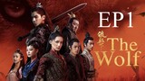 The Wolf [Chinese Drama] in Urdu Hindi Dubbed EP1