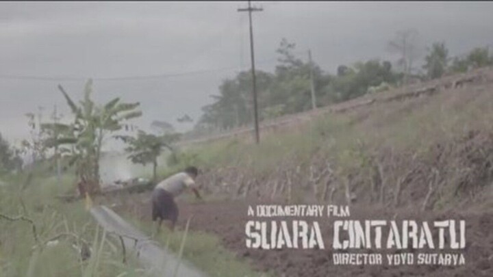 Trailer Film Dokumenter Suara Cintaratu