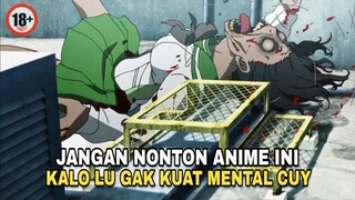 ANIME HOROR INI SADISSS PARAHH COKKK 😭☠️