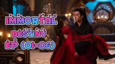 🇨🇳 IMMORTAL DESTINY [FORBIDDEN LOVE BETWEEN] ❣️EP01-06❣️