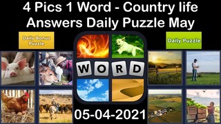 4 Pics 1 Word - Country life - 04 May 2021 - Answer Daily Puzzle + Daily Bonus Puzzle