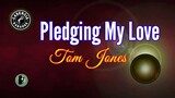 Pledging My Love (Karaoke) - Tom Jones