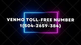 Venmo Fraud Department Contact NUMBER <👍1(504-2659-384)👍>