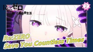 [Re:ZERO] Epic| I Will Save You Even If I Die Countless Times_2