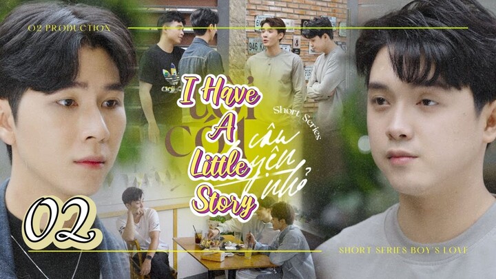 🇻🇳(2025) I have a little Story EPISODE 2 ENG SUB | Short series