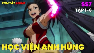 Học Viện Anh Hùng Season 7 | Tóm Tắt Anime | Tập 1-6