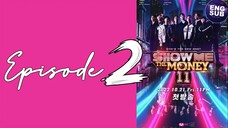 Show Me The Money: Season 11 (2022) Episode 2 Full Eng Sub (720p)