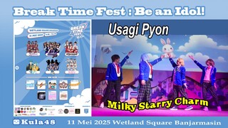 Usagi Pyon "Milky Starry Charm" at Break Time Fest : Be an Idol!