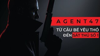 Hành trình trở thành sát thủ SỐ 1 thế giới của Agent 47 khó khăn như thế nào?